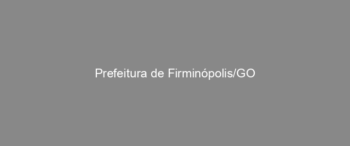 Provas Anteriores Prefeitura de Firminópolis/GO